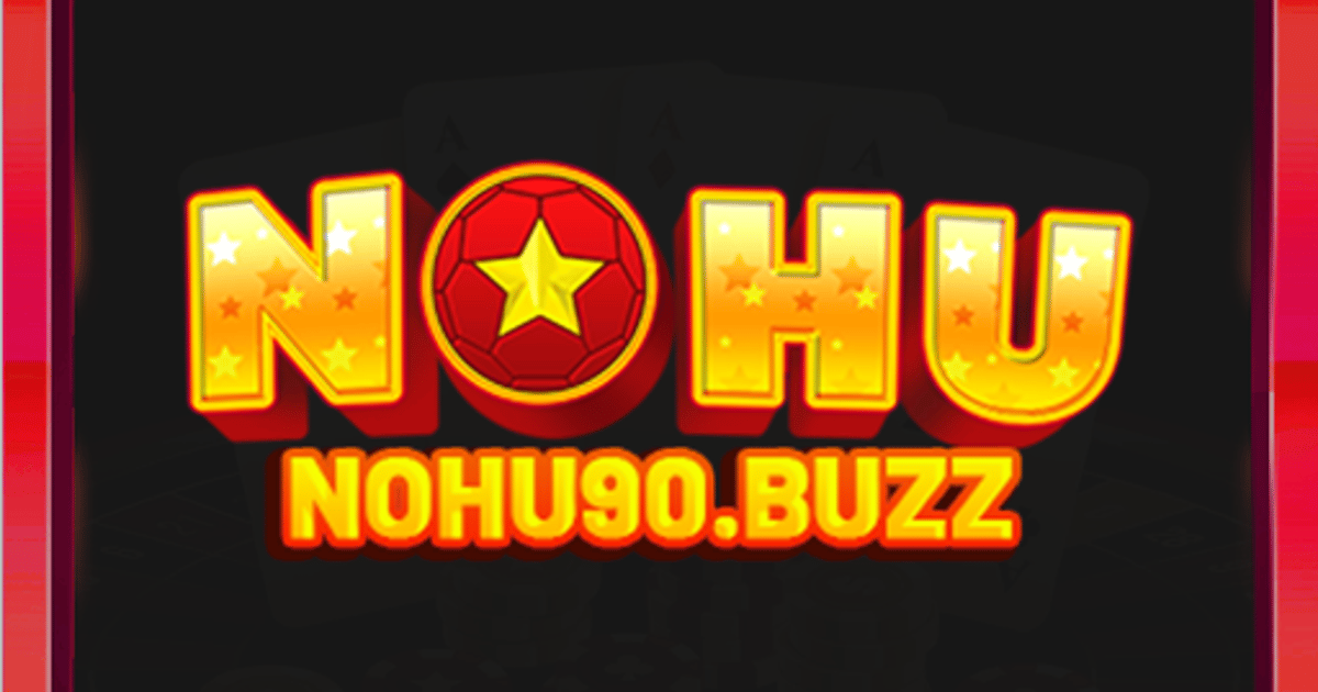 Khám Phá Thế Giới Đầy Màu Sắc Của https//nohu90.buzz/ - Nơi Giao Lưu Kiến Thức Và Kinh Nghiệm