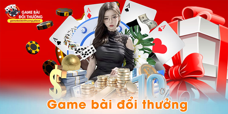Game bài rút tiền thắng - Khám phá bí kíp thế giới giải trí và cơ hội kiếm tiền