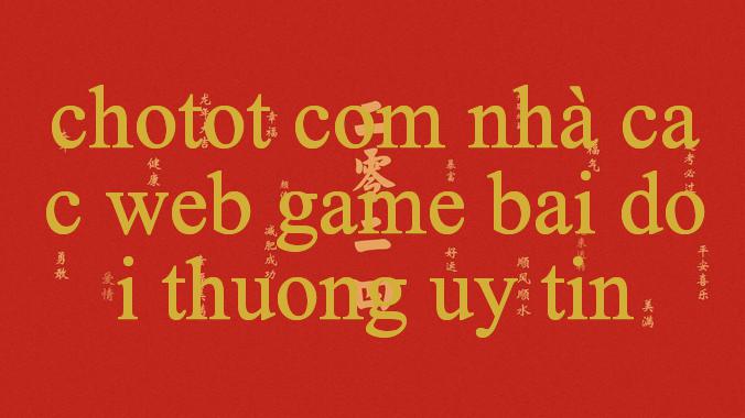 Khám Phá Thế Giới Giải Trí Đỉnh Cao Với chotot com nhà - Nơi Mang Lại Trải Nghiệm Không Thể Quên